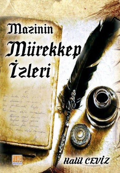 Mazinin Mürekkep İzleri - Tunç Yayıncılık