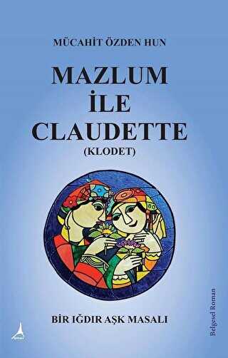 Mazlum İle Claudette Klodet