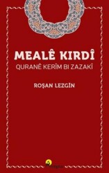 Mealê Kirdî Quranê Kerîm Bi Zazakî - Roşna Yayınları