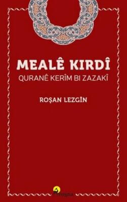 Mealê Kirdî Quranê Kerîm Bi Zazakî - 1