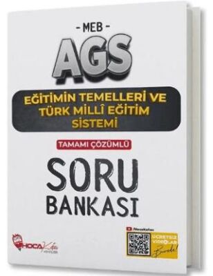 MEB-AGS Eğitimin Temelleri ve Türk Milli Eğitim Sistemi Soru Bankası Çözümlü Hoca Kafası Yayınları - 1