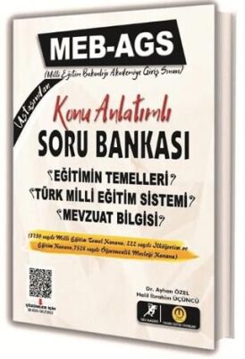 MEB - AGS Eğitimin Temelleri ve Türk Milli Eğitim Sistemi ve Mevzuat Bilgisi Konu Anlatımlı Soru Bankası Çözümlü - 1