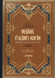 Mebahis Fî Ulümi’l-Kur’an - Beka Yayınları
