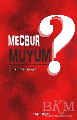 Mecbur muyum? - Yeni İnsan Yayınevi