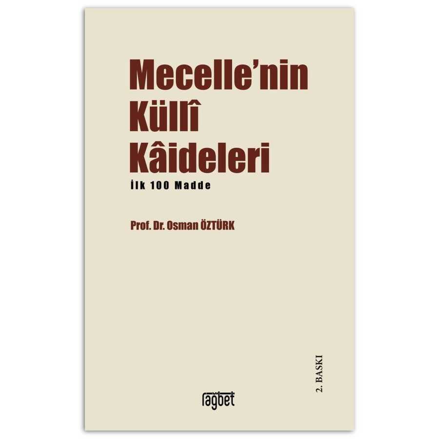 Mecelle`nin Küllı Kadileleri - Rağbet Yayınları