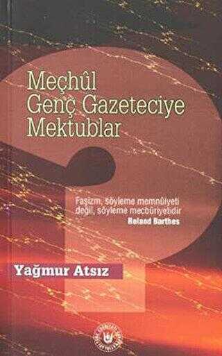 Meçhul Genç Gazeteciye Mektublar - Tedev Yayınları