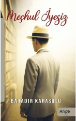 Meçhul İyesiz - Ange Yayınları