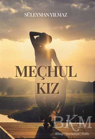 Meçhul Kız - İkinci Adam Yayınları