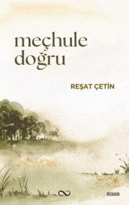 Meçhule Doğru - 1