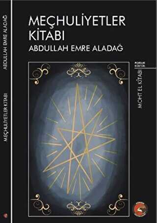 Meçhuliyetler Kitabı - Porsuk Kültür Yayıncılık