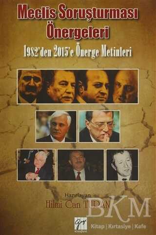 Meclis Soruşturması Önergeleri - Gazi Kitabevi