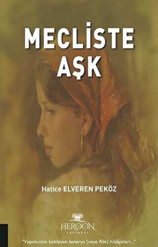 Mecliste Aşk - Heroon Yayınevi