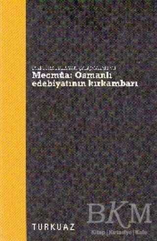 Mecmua - Osmanlı Edebiyatının Kırkambarı