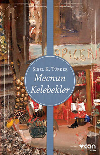 Mecnun Kelebekler - Can Yayınları