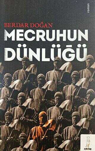 Mecruhun Dünlüğü - Şey Kitap
