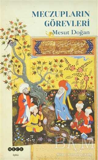 Meczupların Görevleri - Hece Yayınları