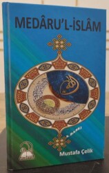 Medaru`l İslam - Fütüvvet Yayınları