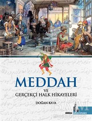 Meddah ve Gerçekçi Halk Hikayeleri - Doğu Kütüphanesi