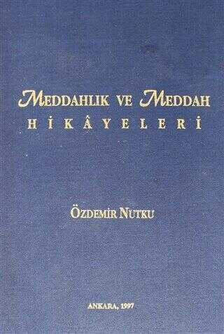 Meddahlık ve Meddah Hikayeleri