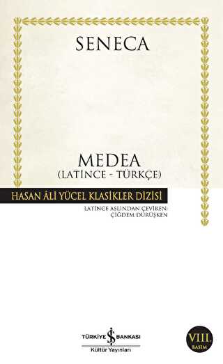 Medea Latince - Türkçe Seneca - İş Bankası Kültür Yayınları