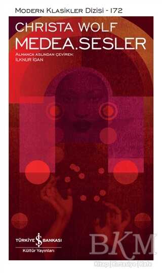 Medea. Sesler Şömizli - İş Bankası Kültür Yayınları
