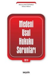 Medenî Usul Hukuku Sorunları Cilt: 8 - Seçkin Yayıncılık