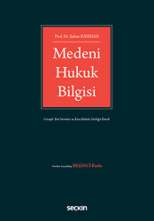 Medeni Hukuk Bilgisi - Seçkin Yayıncılık