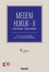 Medeni Hukuk – II - Seçkin Yayıncılık