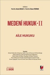 Medeni Hukuk-II Aile Hukuku - Adalet Yayınevi