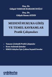 Medeni Hukuka Giriş ve Temel Kavramlar Pratik Çalışmaları - On İki Levha Yayınları