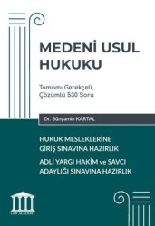 Medeni Usul Hukuku - Hukuk Mesleklerine Giriş Sınavına Hazırlık - Adalet Yayınevi