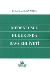 Medeni Usul Hukukunda Dava Ehliyeti - Yetkin Yayınları