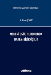 Medeni Usul Hukukunda Hakem-Bilirkişilik - On İki Levha Yayınları