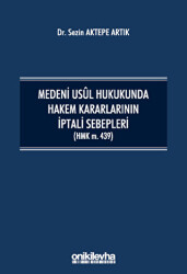 Medeni Usul Hukukunda Hakem Kararlarının İptali Sebepleri - On İki Levha Yayınları