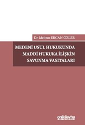 Medeni Usul Hukukunda Maddi Hukuka İlişkin Savunma Vasıtaları - On İki Levha Yayınları