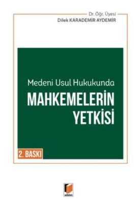 Medeni Usul Hukukunda Mahkemelerin Yetkisi - 1