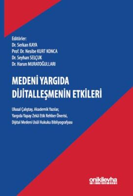 Medeni Yargıda Dijitalleşmenin Etkileri - 1