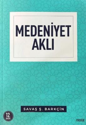 MEDENİYET AKLI - 1