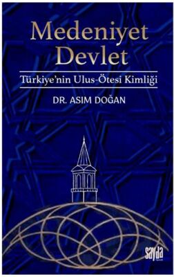 Medeniyet Devlet - 1
