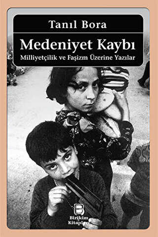 Medeniyet Kaybı - Birikim Yayınları