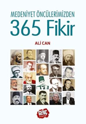 Medeniyet Öncülerimizden 365 Fikir kapağı