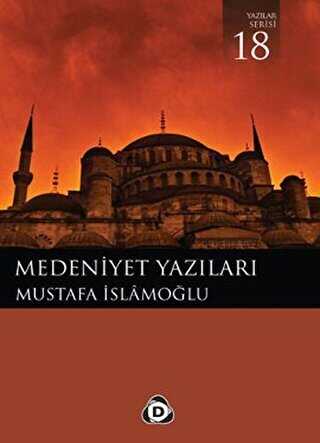 Medeniyet Yazıları - Düşün Yayıncılık
