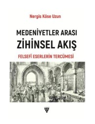 Medeniyetler Arası Zihinsel Akış - Urzeni Yayıncılık
