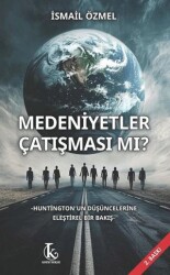 Medeniyetler Çatışması Mı? - Kamutay Yayınları