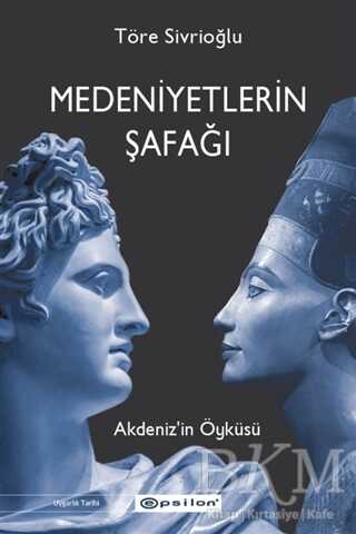 Medeniyetlerin Şafağı