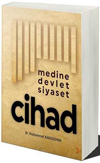 Medine Devlet Siyaset Cihad - Cinius Yayınları