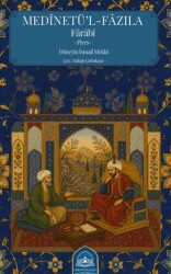 Medinetü’l - Fazıla - Farabi - Biruni Külliyesi Yayınları