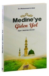 Medine`ye Giden Yol - Guraba Yayınları