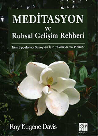 Meditasyon ve Ruhsal Gelişim Rehberi - Gazi Kitabevi