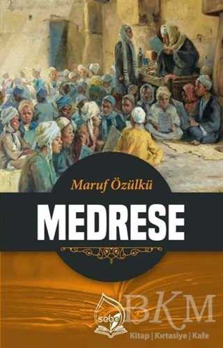 Medrese - Sebe Yayınları